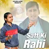 About Satt Ki Rahi Song
